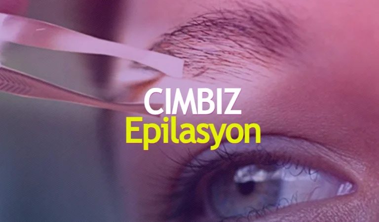 Cımbız Epilasyon Nedir